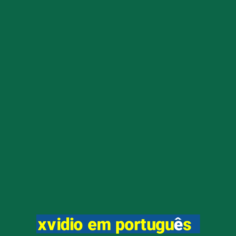 xvidio em português